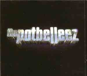 The Potbelleez - The Potbelleez
