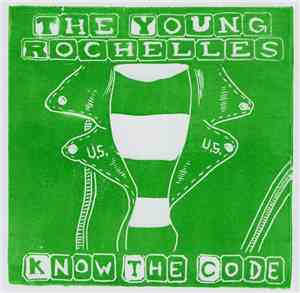 The Young Rochelles - Know The Code