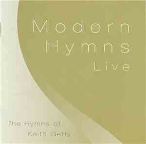 Various - Modern Hymns Live (The Hymns Of Keith Getty)