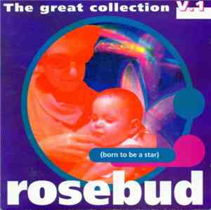 Various - Rosebud (Born To Be A Star) - The Great Collection V.1