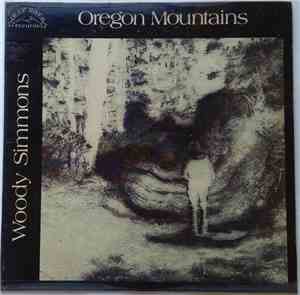 Woody Simmons - Oregon Mountains