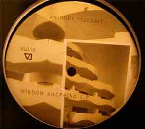 Anthony Teasdale - Window Shopping E.P