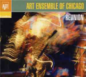 Art Ensemble Of Chicago - Reunion