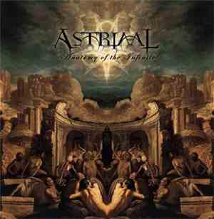 Astriaal - Anatomy Of The Infinite