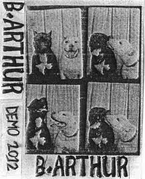 B. Arthur - Demo 2012