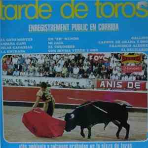 Banda Taurina Dirigida Por R. Dorado Y R. Vidal - Tarde De Toros - Pasodobl ...