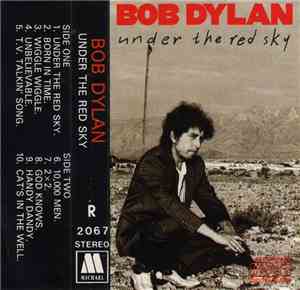 Bob Dylan - Under The Red Sky