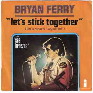 Bryan Ferry - Let's Stick Together