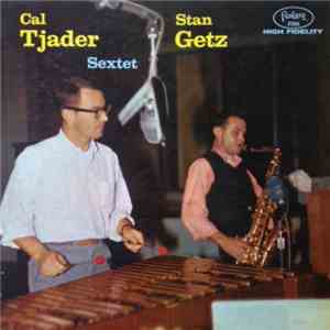 Cal Tjader, Stan Getz - Cal Tjader - Stan Getz Sextet