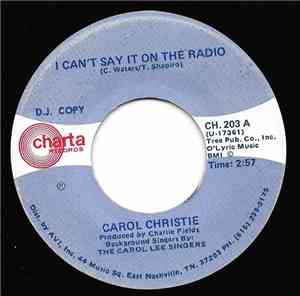 Carol Christie - I Can't Say It On The Radio