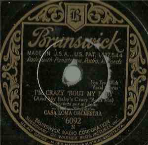 Casa Loma Orchestra - I'm Crazy 'Bout My Baby / White Jazz