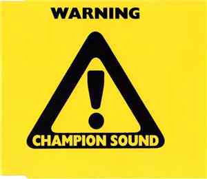 Champion Sound  - Warning