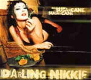Darling Nikkie - Sugarcane
