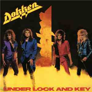 Dokken - Under Lock And Key