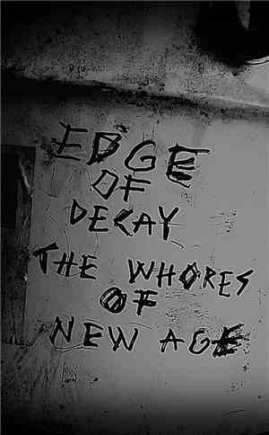 Edge Of Decay - The Whores Of New Age