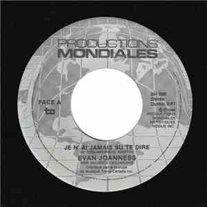 Evan Joanness - Je N'ai Jamais Su Te Dire / Le Bolero De Ravel