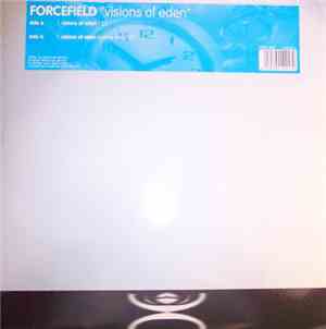 Forcefield - Visions Of Eden