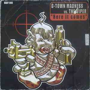 G-Town Madness Vs. The Viper - Here It Comes