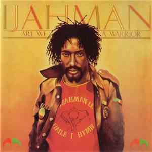 Ijahman - Are We A Warrior