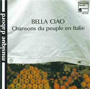 Il Nuovo Canzoniere Italiano - Bella Ciao - Chansons Du Peuple En Italie