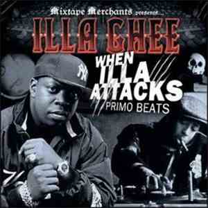 Illa Ghee - When Illa Attacks
