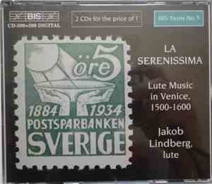 Jakob Lindberg - La Serenissima (Lute Music In Venice 1500-1600)