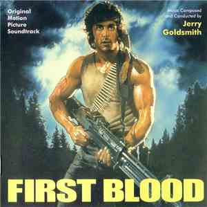 Jerry Goldsmith - First Blood (Original Motion Picture Soundtrack)