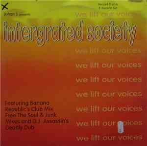 Johan S. Presents Intergrated Society - We Lift Our Voices