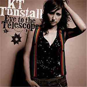 KT Tunstall - Eye To The Telescope