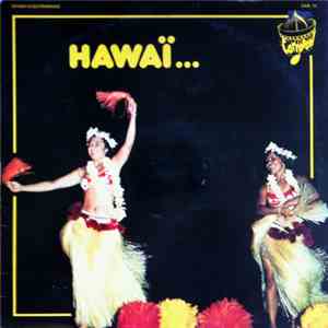 Les Hawaiians Serenaders - Hawaï