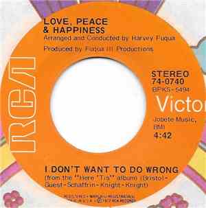 Love, Peace & Happiness - Lonely Room / I Don't Want To Do Wrong