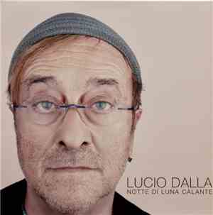 Lucio Dalla - Notte Di Luna Calante