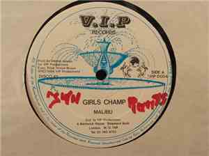 Malibu  - Girls Champ / Body Come Down / Version