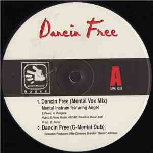 Mental Instrum Featuring Angel - Dancin Free