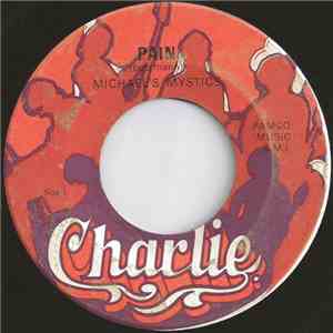 Michael's Mystics - Pain / But It's All Right