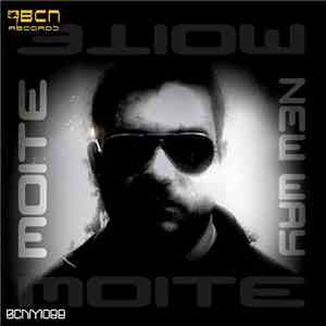 Moite - New Way (Nuevo Camino)