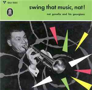 Nat Gonella And His Georgians - Swing That Music, Nat!