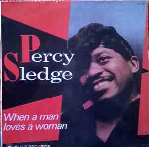 Percy Sledge - When A Man Loves A Woman