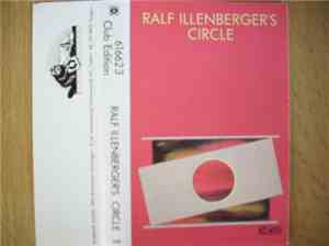 Ralf Illenberger's Circle - Ralf Illenberger's Circle