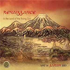 Renaissance  - In The Land Of The Rising Sun