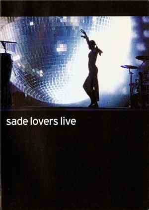 Sade - Lovers Live