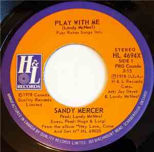 Sandy Mercer - Play With Me