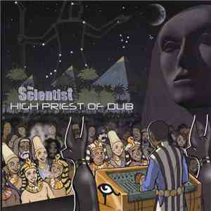 Scientist - High Priest Of Dub