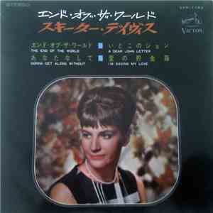 Skeeter Davis - The End Of The World / Gonna Get Along With You / A Dear Jo ...