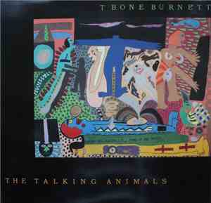 T Bone Burnett - The Talking Animals