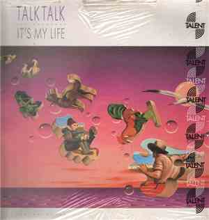 Talk Talk - It's My Life