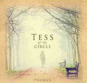 Tess Of The Circle - Thorns