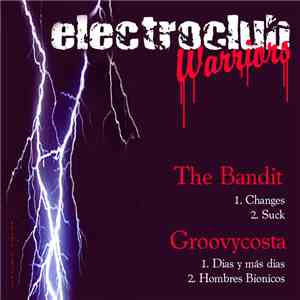 The Bandit / Groovycosta - Electroclub Warriors
