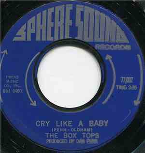 The Box Tops - Cry Like A Baby / Fields Of Clover