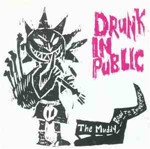 The Levellers - Drunk In Public IV: The Muddy Road To Invergarry